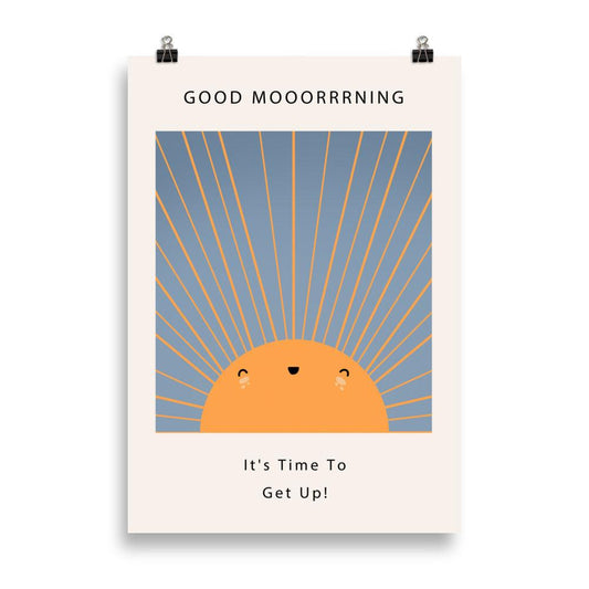 Good Mooorrrning Poster
